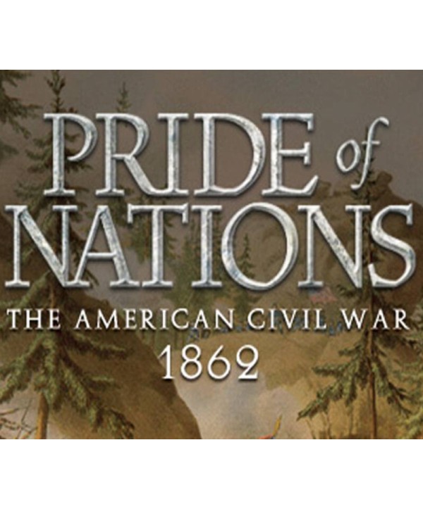 Pride of Nations - American Civil War 1862 DLC Steam Key GLOBAL